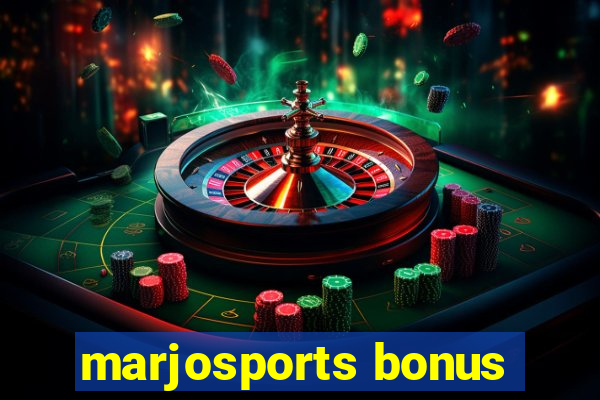 marjosports bonus